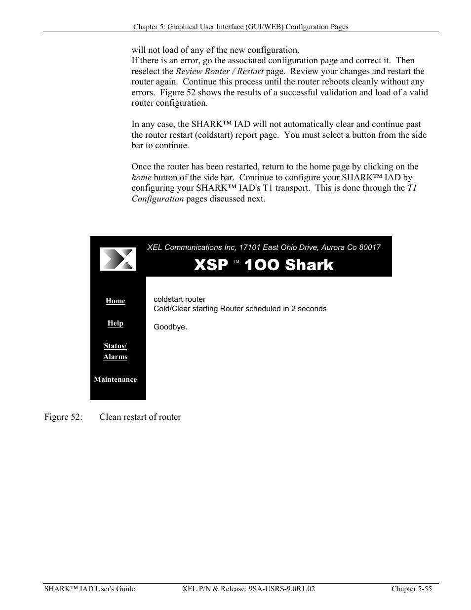 Igure, Lean restart of router, Xsp 1oo shark | Verilink XEL XSP-100 SHARK IAP (9SA-USRS-9.0R1.02) Product Manual User Manual | Page 109 / 262