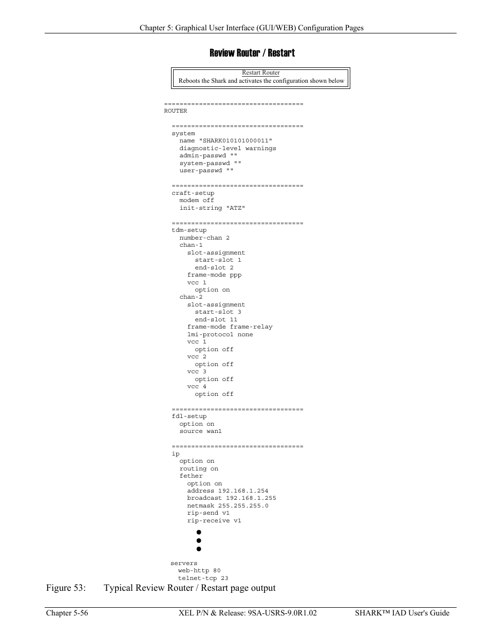 Igure, Ypical, Eview | Outer, Review router / restart | Verilink XEL XSP-100 SHARK IAP (9SA-USRS-9.0R1.02) Product Manual User Manual | Page 110 / 262