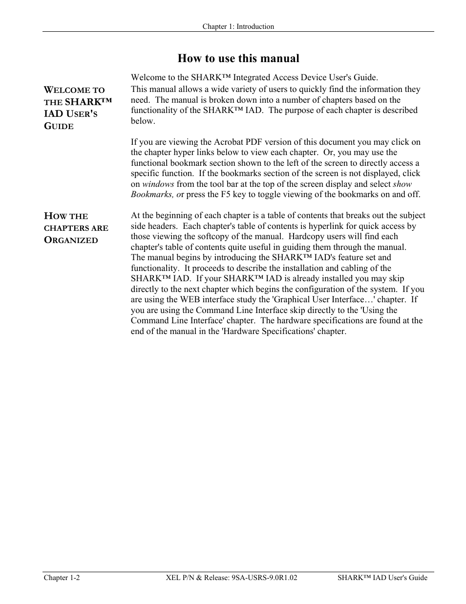 How to use this manual, Welcome to the shark™ iad user's guide, How the chapters are organized | Welcome to the shark™ iad user's guide -2, How the chapters are organized -2 | Verilink XEL XSP-100 SHARK IAP (9SA-USRS-9.0R1.02) Product Manual User Manual | Page 12 / 262