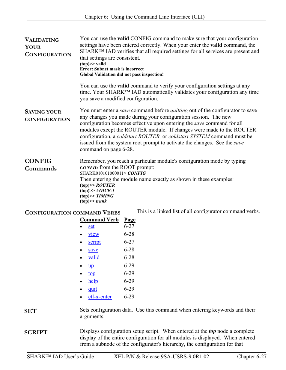 Validating your configuration, Saving your configuration, Config commands | Configuration command verbs, Script, Router module specific considerations, Alidating, Onfiguration, Aving your configuration, Config commands -27 | Verilink XEL XSP-100 SHARK IAP (9SA-USRS-9.0R1.02) Product Manual User Manual | Page 143 / 262