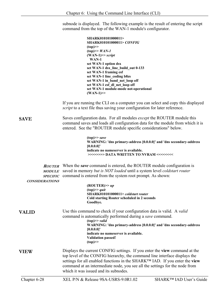 Save, Valid, View | Router module specific considerations -28, Valid -28 view -28 | Verilink XEL XSP-100 SHARK IAP (9SA-USRS-9.0R1.02) Product Manual User Manual | Page 144 / 262