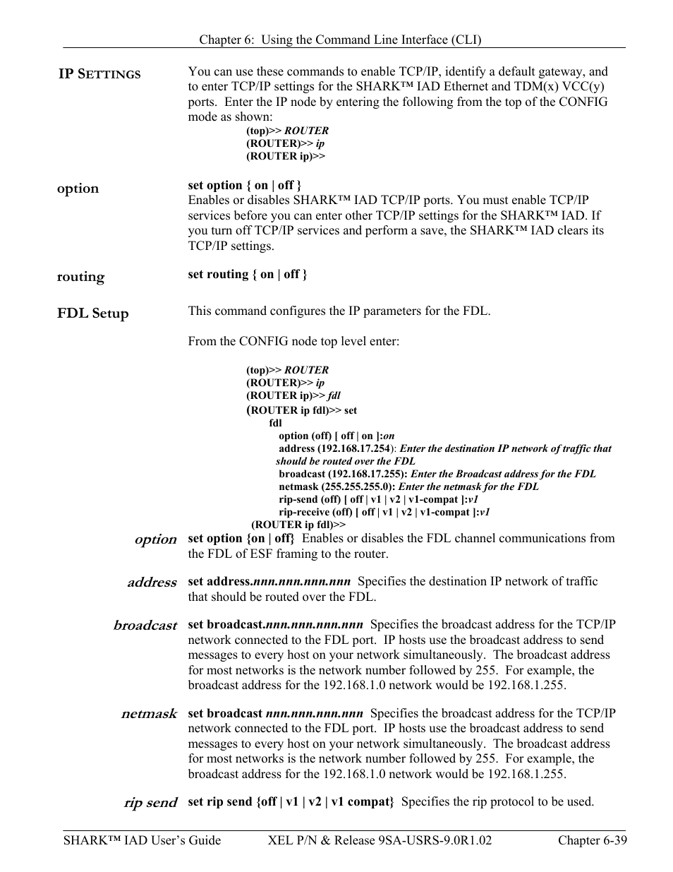 Ip settings, Option, Routing | Fdl setup, Address, Broadcast, Netmask, Rip send, Ip s, Ettings | Verilink XEL XSP-100 SHARK IAP (9SA-USRS-9.0R1.02) Product Manual User Manual | Page 155 / 262