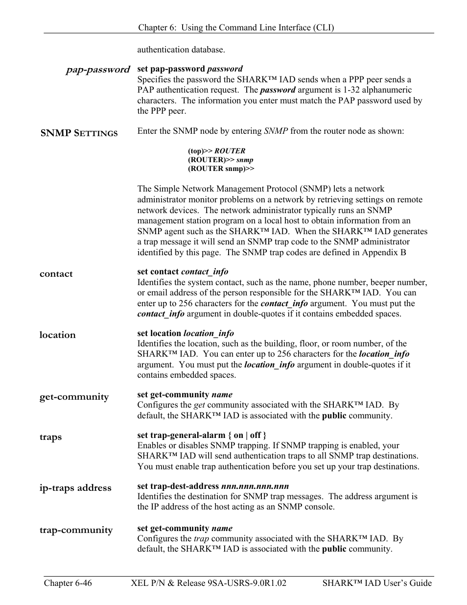 Pap-password, Contact, Location | Get-community, Traps, Ip-traps address, Trap-community, Pap-password -46, Snmp s, Ettings | Verilink XEL XSP-100 SHARK IAP (9SA-USRS-9.0R1.02) Product Manual User Manual | Page 162 / 262