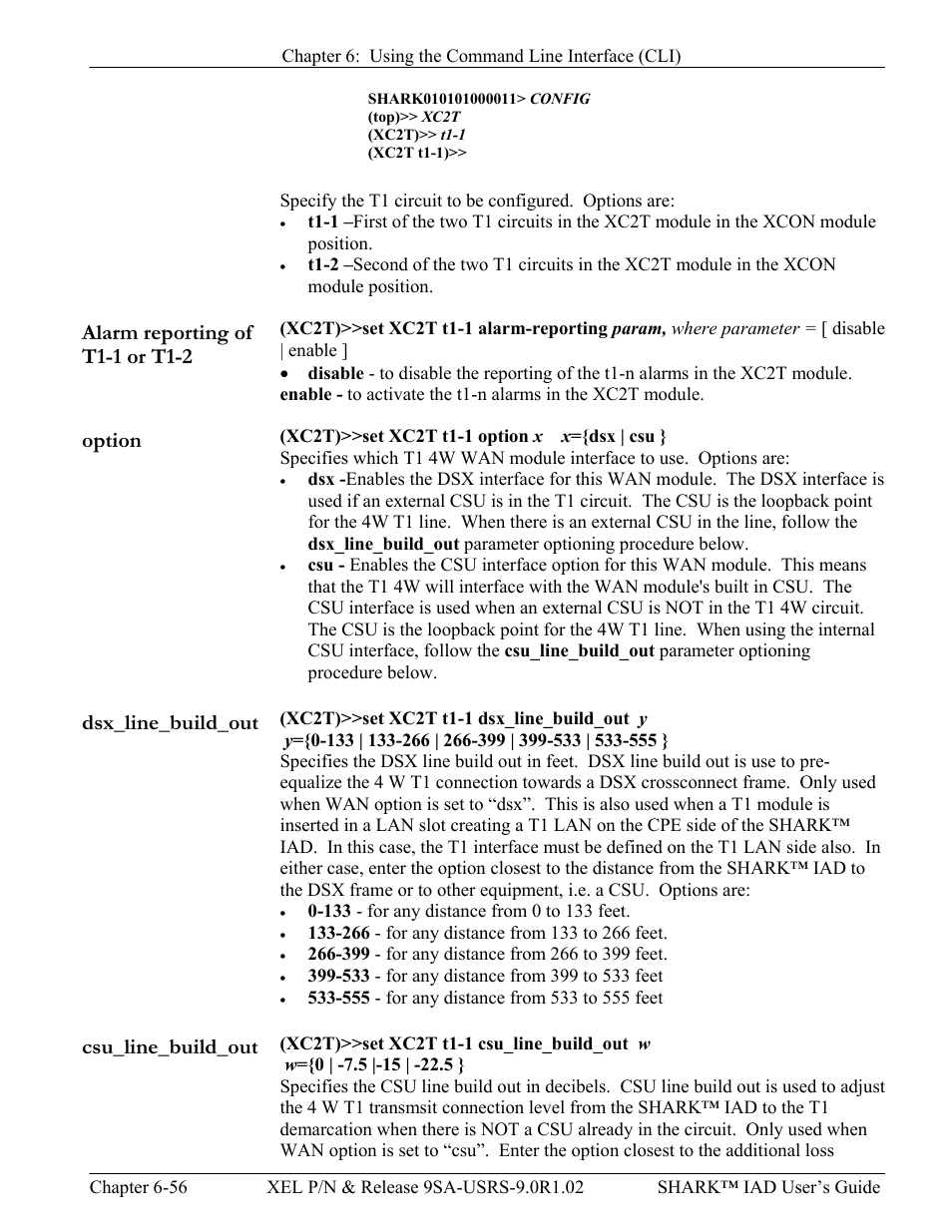 Alarm reporting of t1-1 or t1-2, Option, Dsx_line_build_out | Csu_line_build_out, Configure the cross connect, Select the xcon-if mode | Verilink XEL XSP-100 SHARK IAP (9SA-USRS-9.0R1.02) Product Manual User Manual | Page 172 / 262
