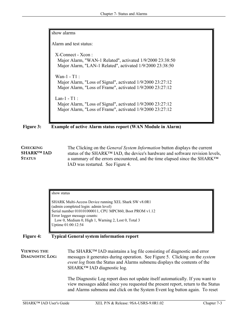 Checking shark™ iad status, Viewing the diagnostic log, Hecking | Shark™ iad s, Tatus, Iewing the, Iagnostic, Igure, Xample of active, Larm status report | Verilink XEL XSP-100 SHARK IAP (9SA-USRS-9.0R1.02) Product Manual User Manual | Page 183 / 262