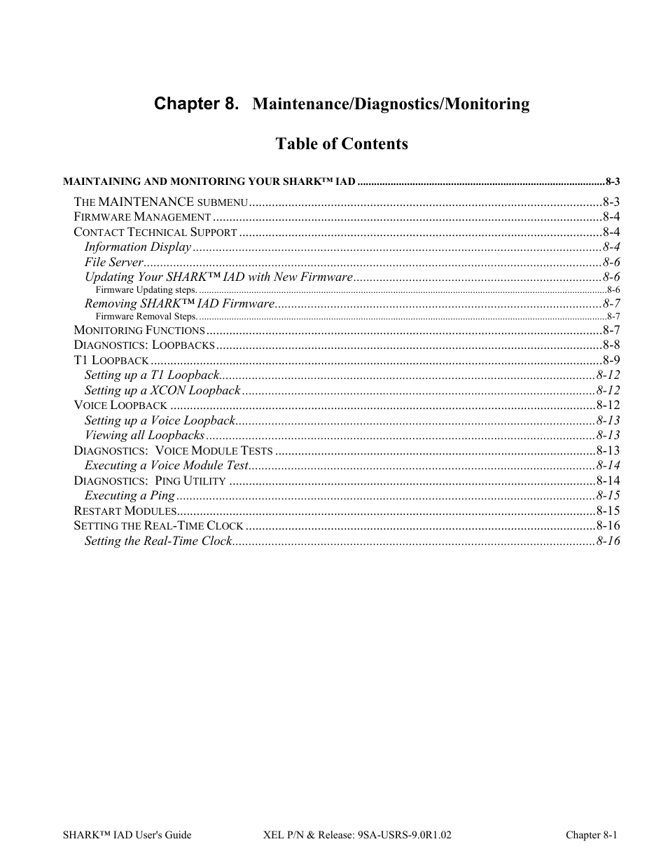 Ch-8 maintenance/diagnostics/monitoring | Verilink XEL XSP-100 SHARK IAP (9SA-USRS-9.0R1.02) Product Manual User Manual | Page 185 / 262