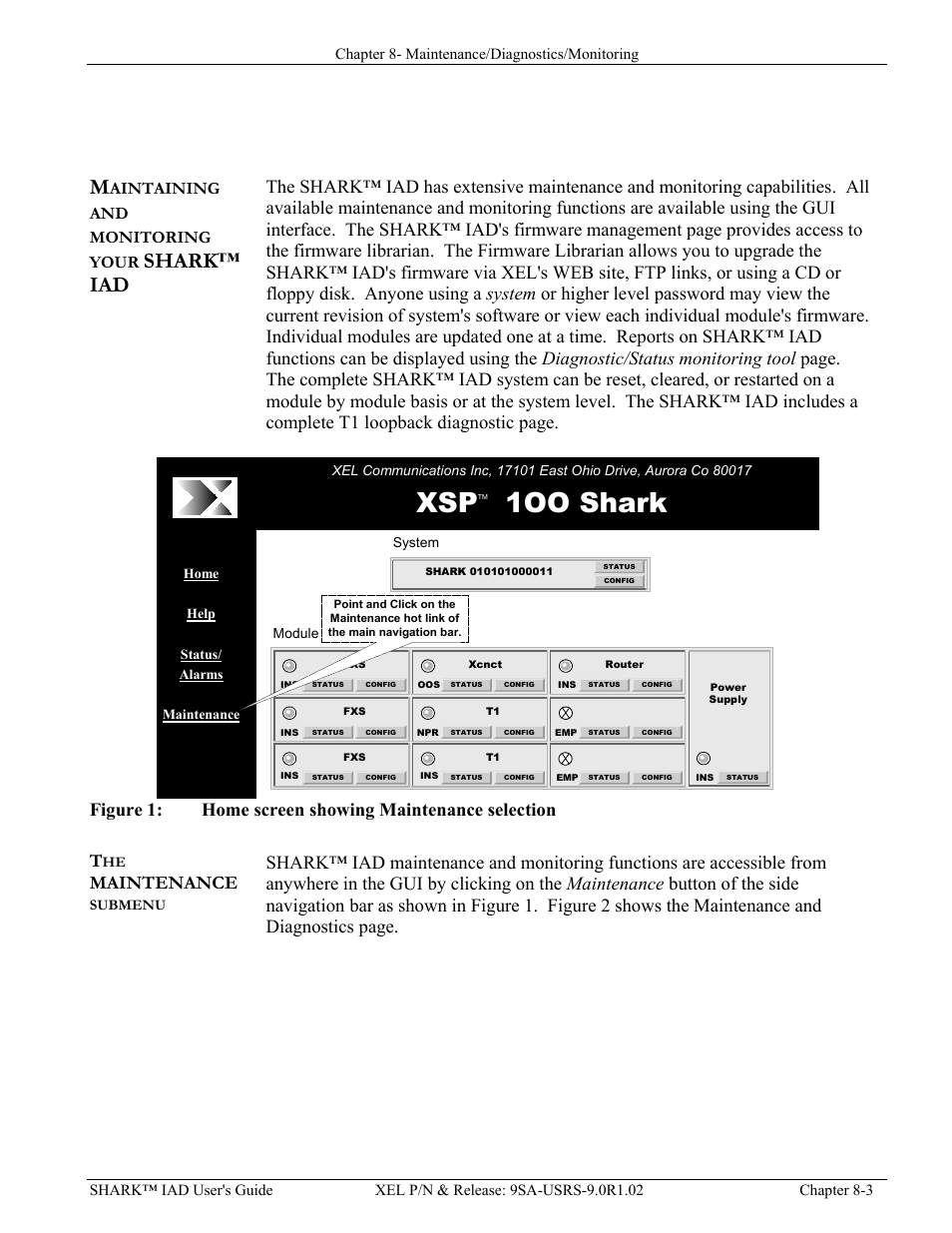 Maintaining and monitoring your shark™ iad, The maintenance submenu, Chapter 8: maintenance | Diagnostics/monitoring, Maintaining and monitoring your shark™ iad -3, Maintenance, Submenu, Igure, Ome screen showing, Aintenance selection | Verilink XEL XSP-100 SHARK IAP (9SA-USRS-9.0R1.02) Product Manual User Manual | Page 187 / 262