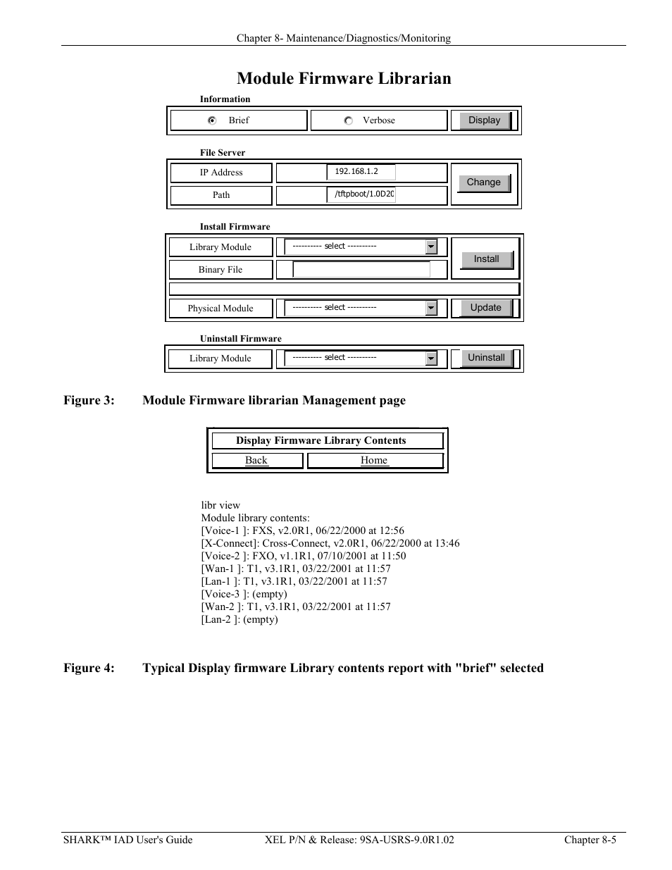 Igure, Odule, Irmware librarian | Ypical, Isplay firmware, Ibrary contents report with, Brief, Selected, Module firmware librarian | Verilink XEL XSP-100 SHARK IAP (9SA-USRS-9.0R1.02) Product Manual User Manual | Page 189 / 262