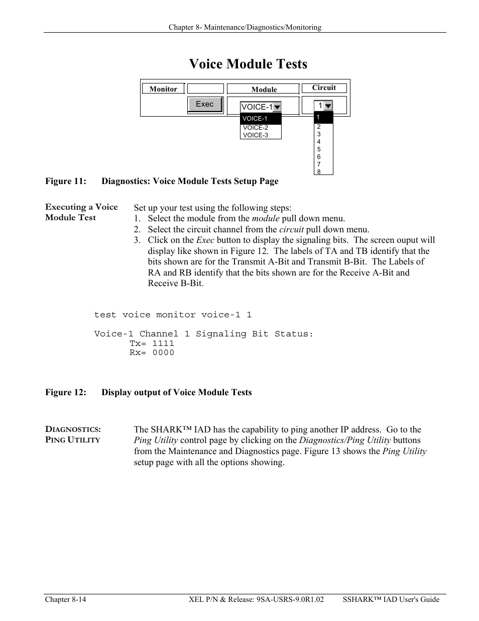 Executing a voice module test, Diagnostics: ping utility, Executing a voice module test -14 | Iagnostics, Tility, Igure, Isplay output of, Oice, Odule, Ests | Verilink XEL XSP-100 SHARK IAP (9SA-USRS-9.0R1.02) Product Manual User Manual | Page 198 / 262