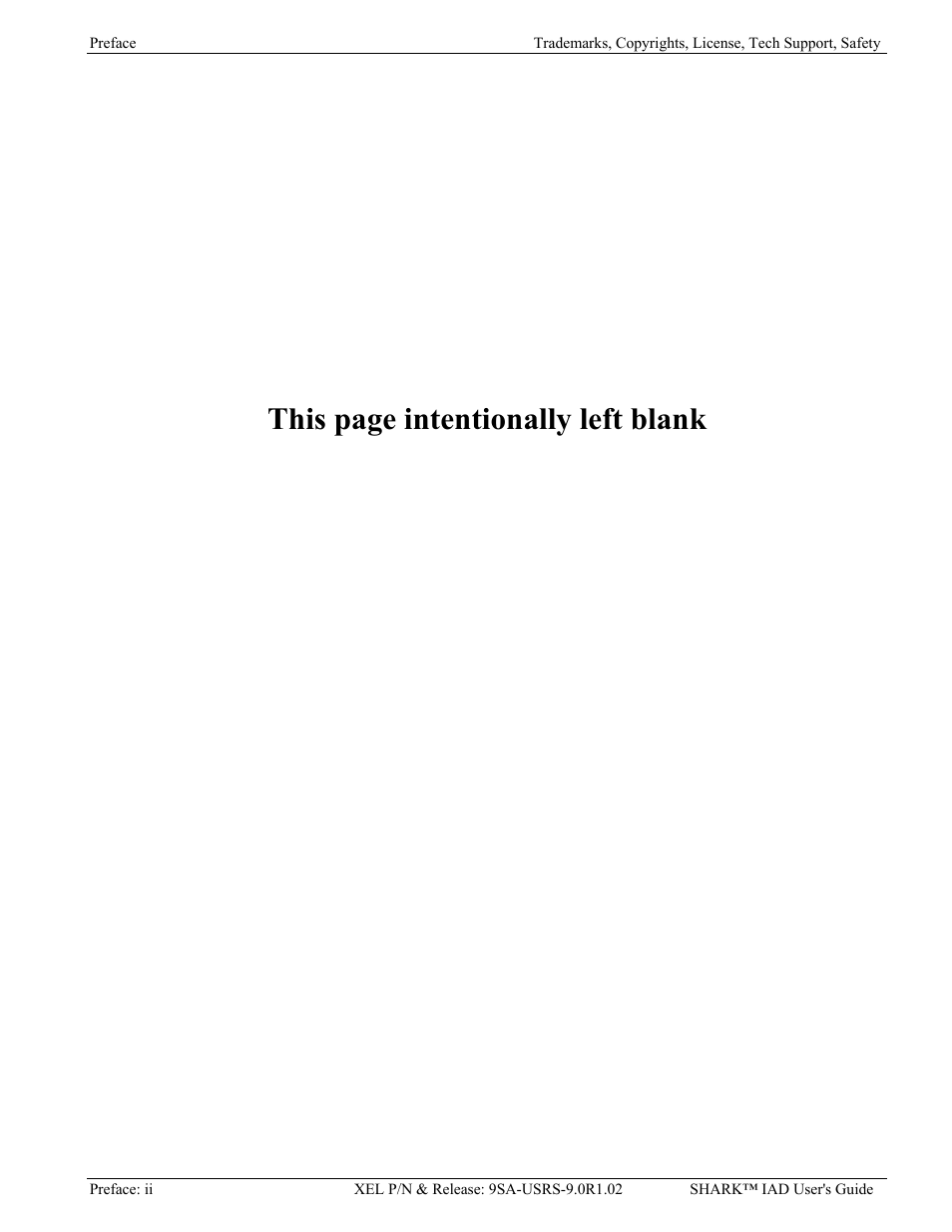 This page intentionally left blank | Verilink XEL XSP-100 SHARK IAP (9SA-USRS-9.0R1.02) Product Manual User Manual | Page 2 / 262