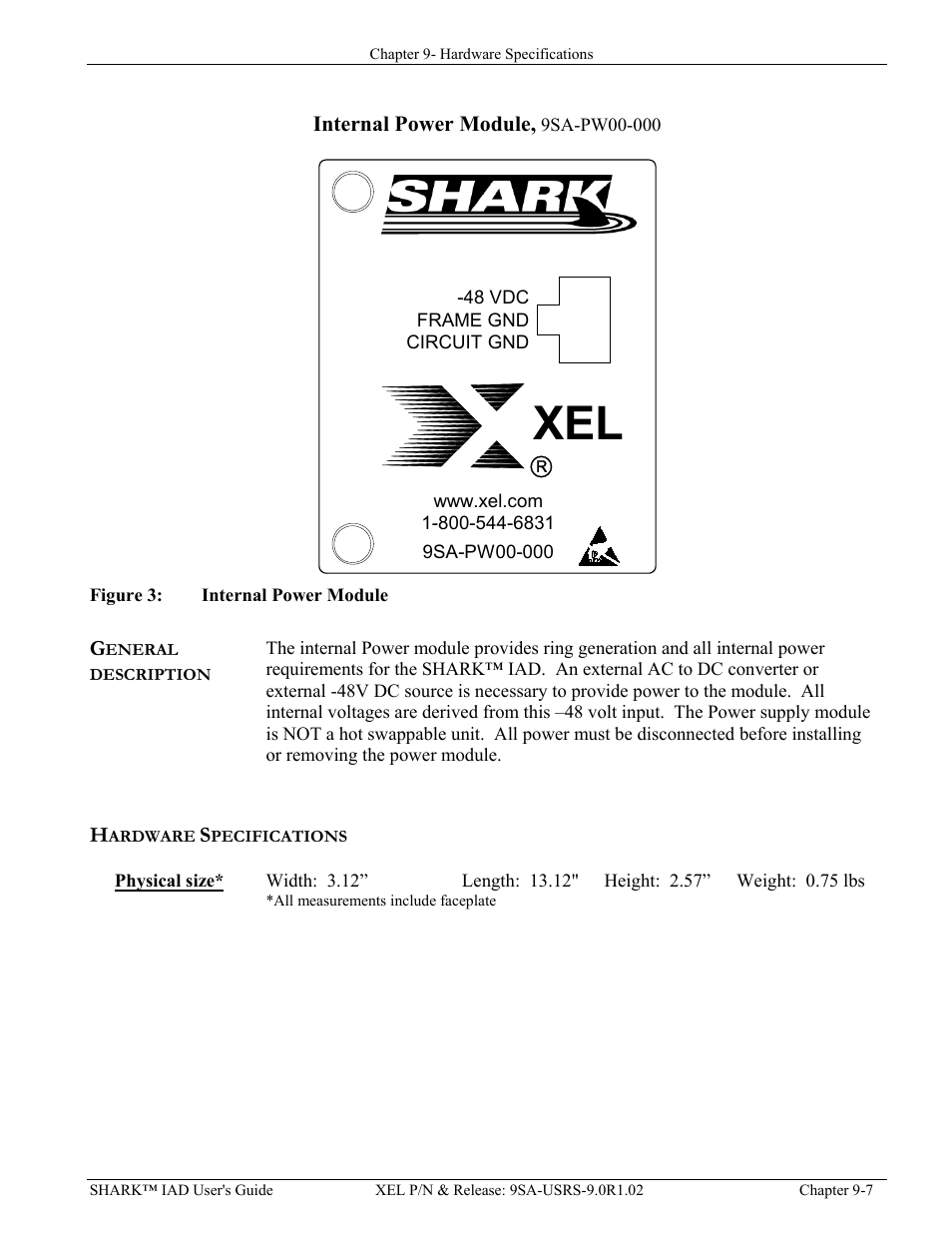 Internal power module, 9sa-pw00-000, General description, Hardware specifications | Physical size, Nternal, Ower, Odule, 9sa-pw00-000 -7, General description -7 hardware specifications -7, Physical size* -7 | Verilink XEL XSP-100 SHARK IAP (9SA-USRS-9.0R1.02) Product Manual User Manual | Page 207 / 262