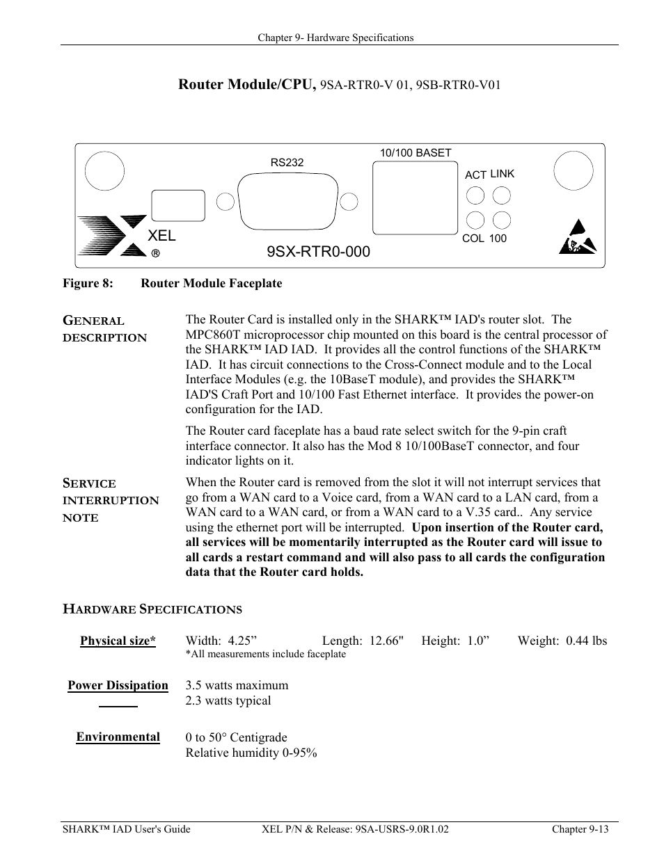Router module/cpu, 9sa-rtr0-v 01, 9sb-rtr0-v01, General description, Service interruption note | Hardware specifications, Physical size, Power dissipation, Outer, Odule, Cpu, 9sa-rtr0-v01, 9sb-rtr0-v01 -13, Igure | Verilink XEL XSP-100 SHARK IAP (9SA-USRS-9.0R1.02) Product Manual User Manual | Page 213 / 262