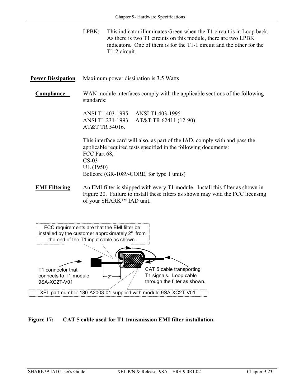 Power dissipation, Compliance, Emi filtering | Igure, Cat 5, Cable used for, Transmission, Filter installation | Verilink XEL XSP-100 SHARK IAP (9SA-USRS-9.0R1.02) Product Manual User Manual | Page 223 / 262