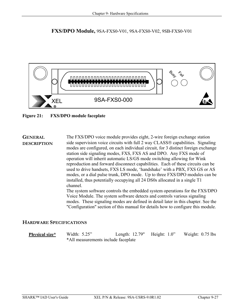 General description, Hardware specifications, Physical size | Fxs/dpo m, Odule, 9sa-fxs0-v01, 9sa-fxs0-v02, 9sb-fxs0-v01 -27, Physical size* -27, Igure, Fxs/dpo, Module faceplate | Verilink XEL XSP-100 SHARK IAP (9SA-USRS-9.0R1.02) Product Manual User Manual | Page 227 / 262