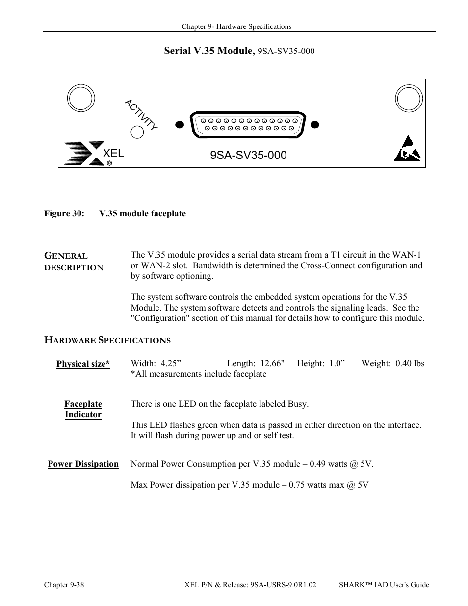 Serial v.35 module, 9sa-sv35-000, General description, Hardware specifications | Physical size, Faceplate indicator, Power dissipation, Erial, V.35 m, Odule, 9sa-sv35-000 -38 | Verilink XEL XSP-100 SHARK IAP (9SA-USRS-9.0R1.02) Product Manual User Manual | Page 238 / 262