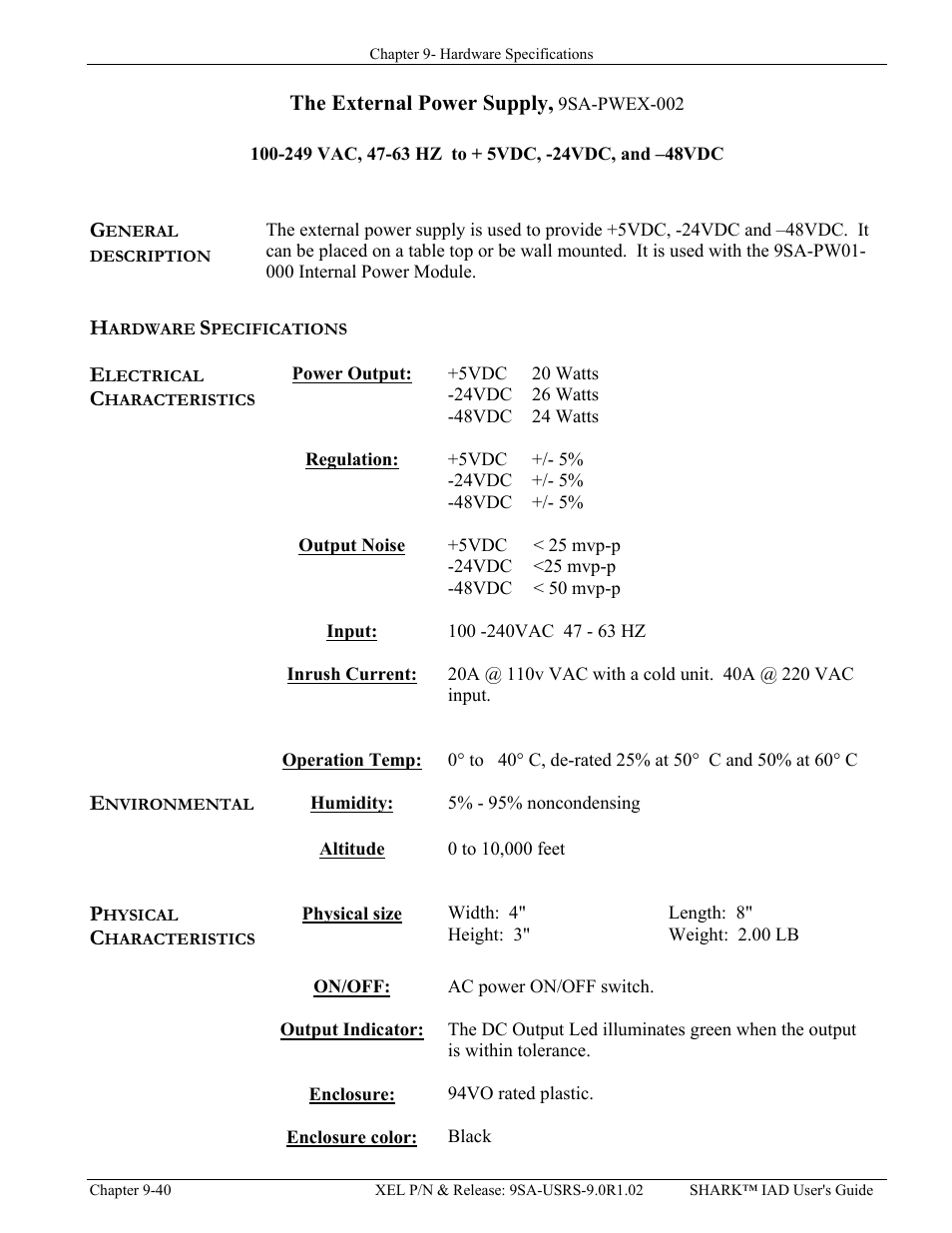 The external power supply, 9sa-pwex-002, General description, Hardware specifications | Electrical characteristics, Power output, Regulation, Output noise, Input, Inrush current, Operation temp | Verilink XEL XSP-100 SHARK IAP (9SA-USRS-9.0R1.02) Product Manual User Manual | Page 240 / 262