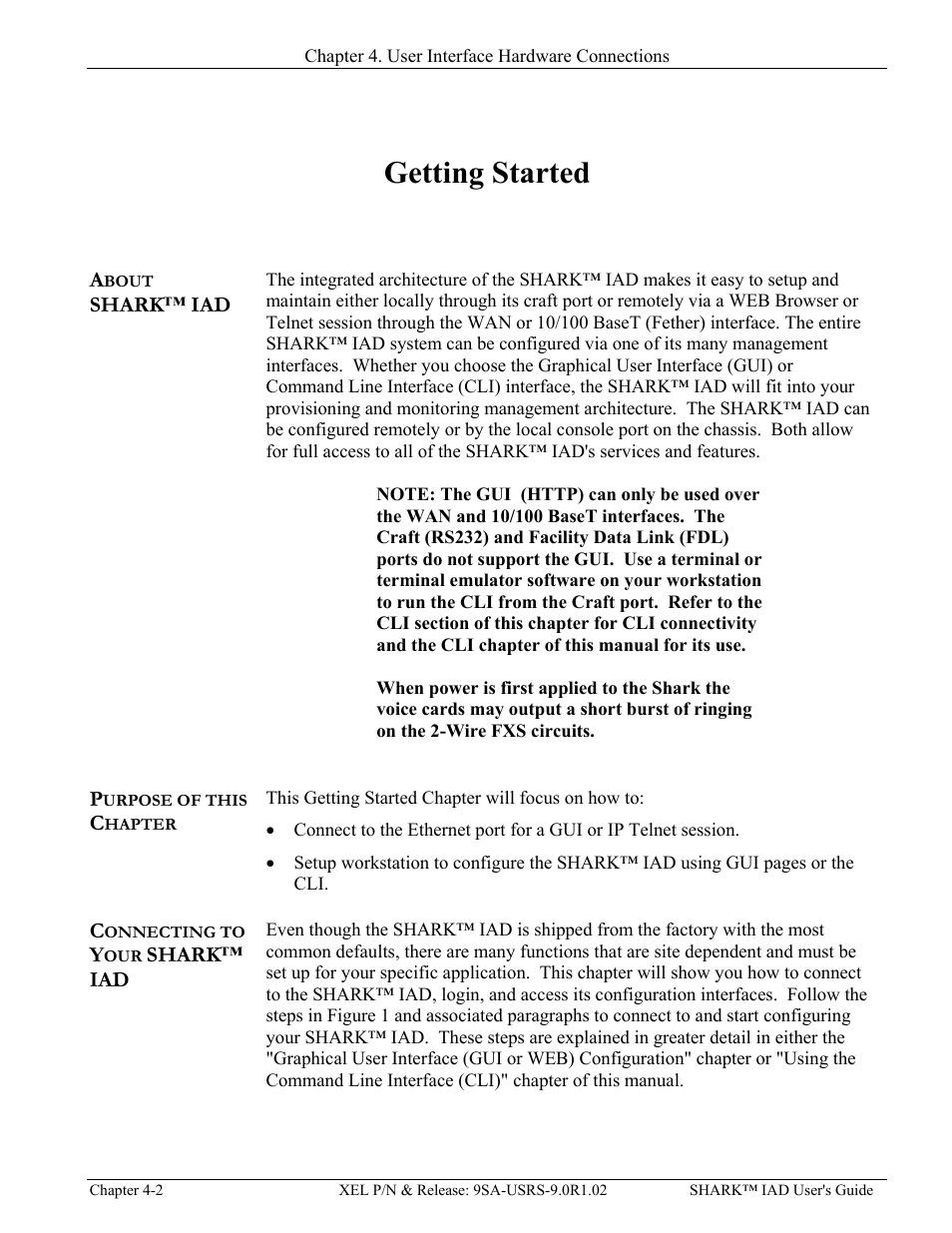 About shark™ iad, Purpose of this chapter, Connecting to your shark™ iad | Chapter 4: user interface hardware, Connections, Getting started | Verilink XEL XSP-100 SHARK IAP (9SA-USRS-9.0R1.02) Product Manual User Manual | Page 46 / 262