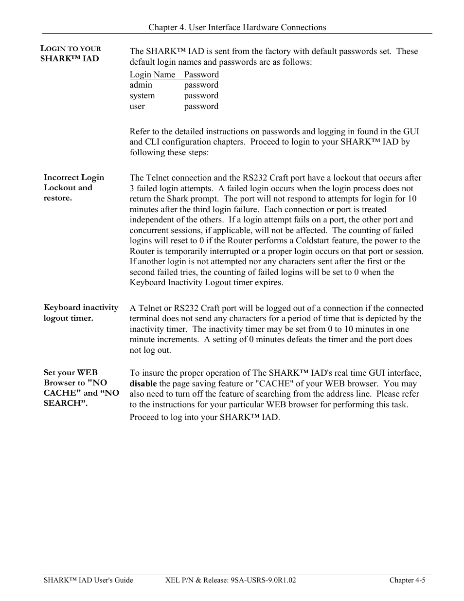 Login to your shark™ iad, Incorrect login lockout and restore, Keyboard inactivity logout timer | Set your web browser to "no cache" and “no search, Login to your shark™ iad -5 | Verilink XEL XSP-100 SHARK IAP (9SA-USRS-9.0R1.02) Product Manual User Manual | Page 49 / 262