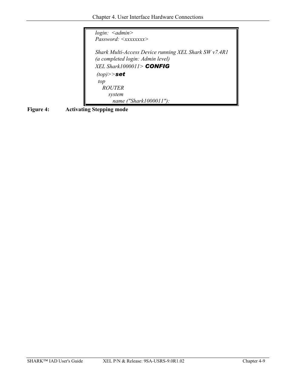 Igure, Ctivating, Tepping mode | Verilink XEL XSP-100 SHARK IAP (9SA-USRS-9.0R1.02) Product Manual User Manual | Page 53 / 262