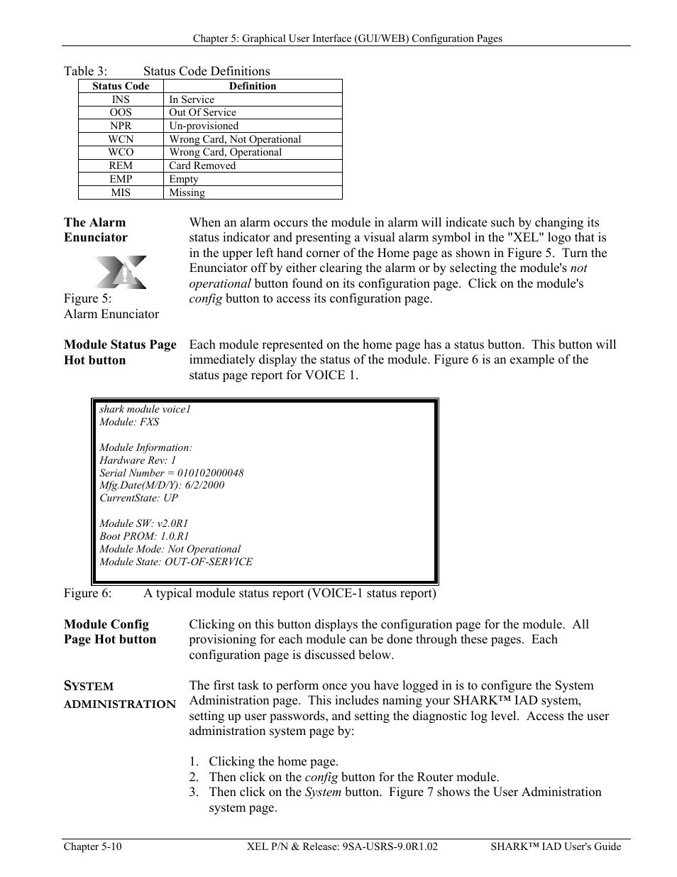 The alarm enunciator, System administration, Naming your system | System administration -10, Igure, Larm, Nunciator, Typical module status report, Voice-1, Status report | Verilink XEL XSP-100 SHARK IAP (9SA-USRS-9.0R1.02) Product Manual User Manual | Page 64 / 262