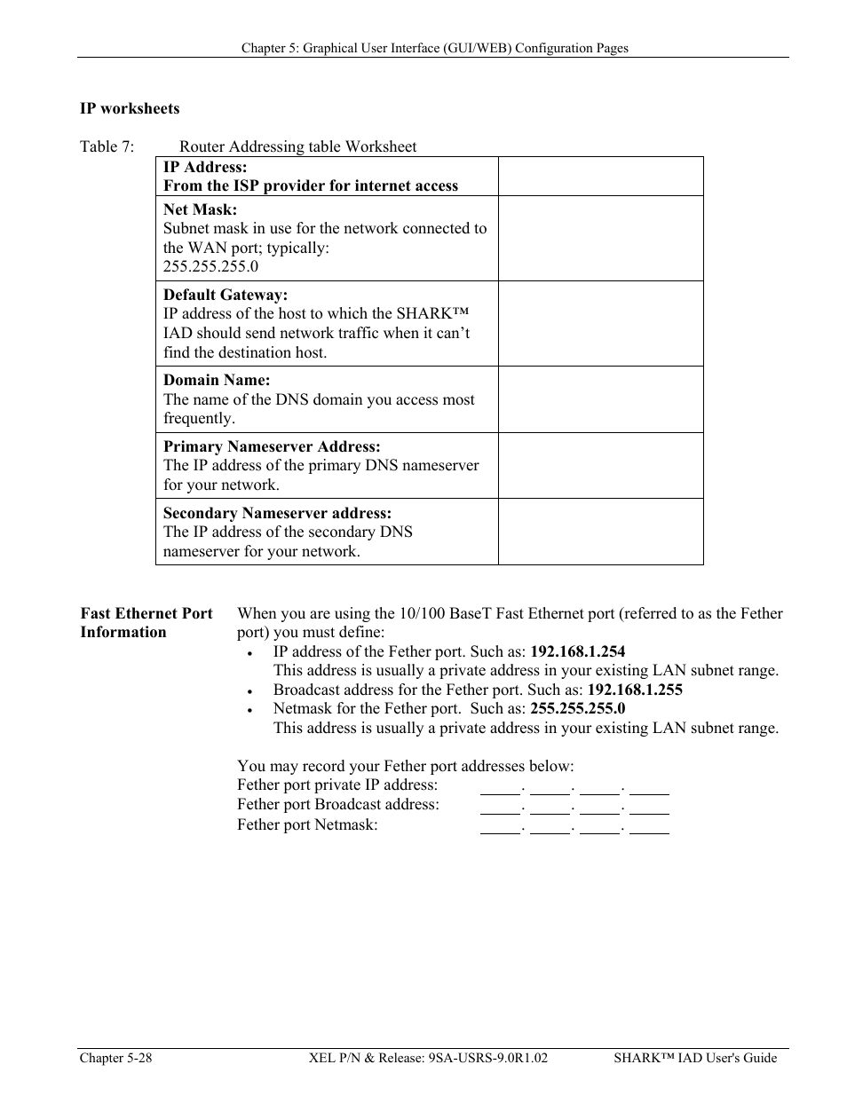 Ip worksheets, Fast ethernet port information, Able | Outer, Ddressing table, Orksheet | Verilink XEL XSP-100 SHARK IAP (9SA-USRS-9.0R1.02) Product Manual User Manual | Page 82 / 262
