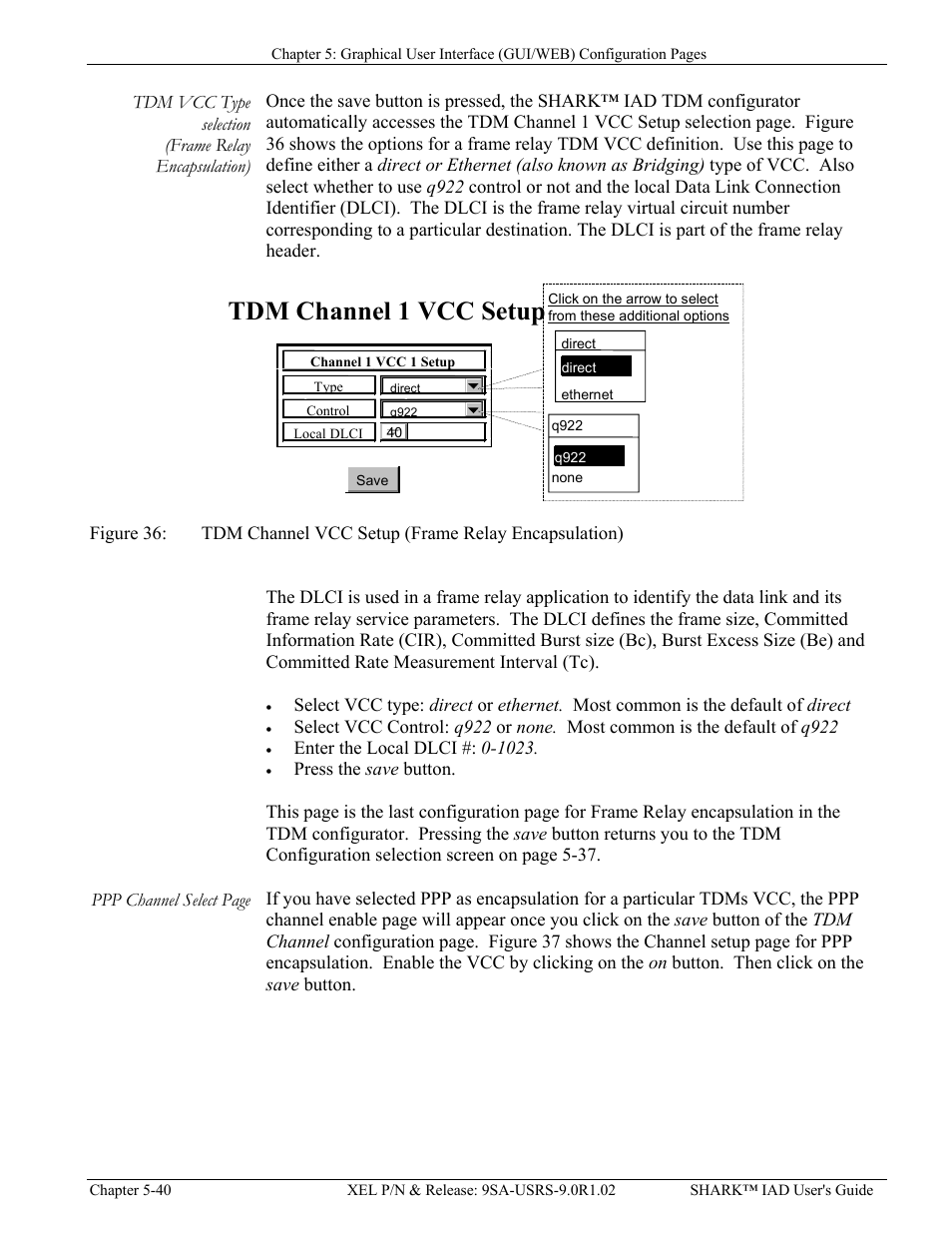 Tdm vcc type selection (frame relay encapsulation), Igure, Tdm c | Hannel, Vcc s, Etup, Rame, Elay, Ncapsulation, Tdm channel 1 vcc setup | Verilink XEL XSP-100 SHARK IAP (9SA-USRS-9.0R1.02) Product Manual User Manual | Page 94 / 262