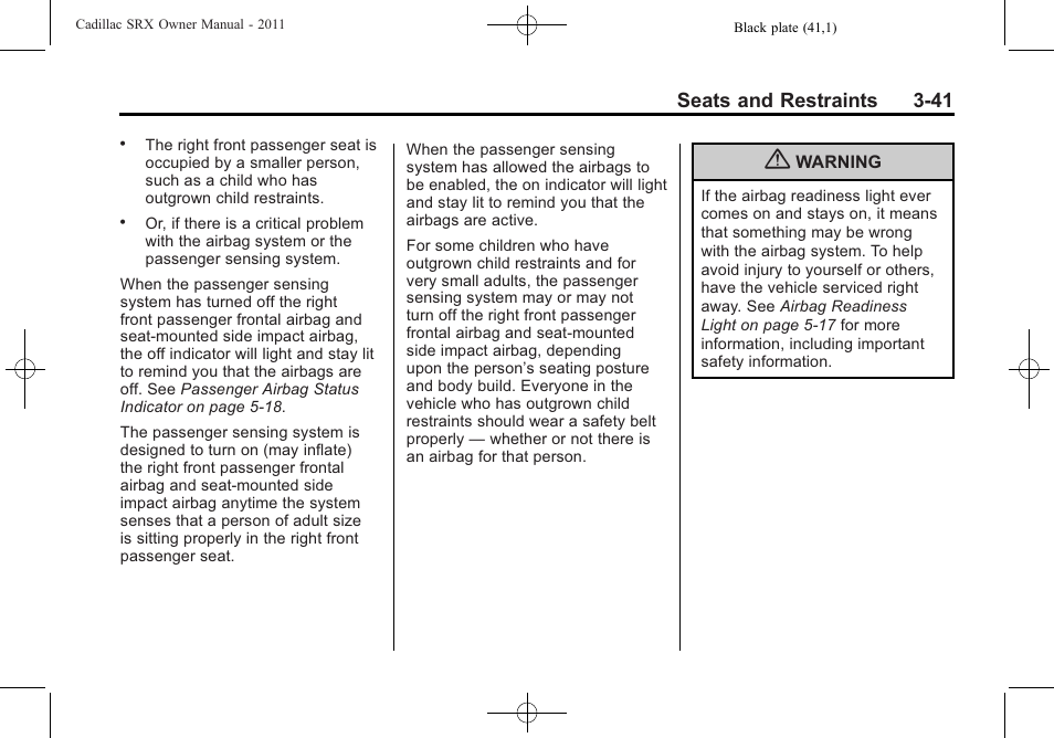 Seats and restraints 3-41 | Cadillac 2011 SRX User Manual | Page 105 / 498