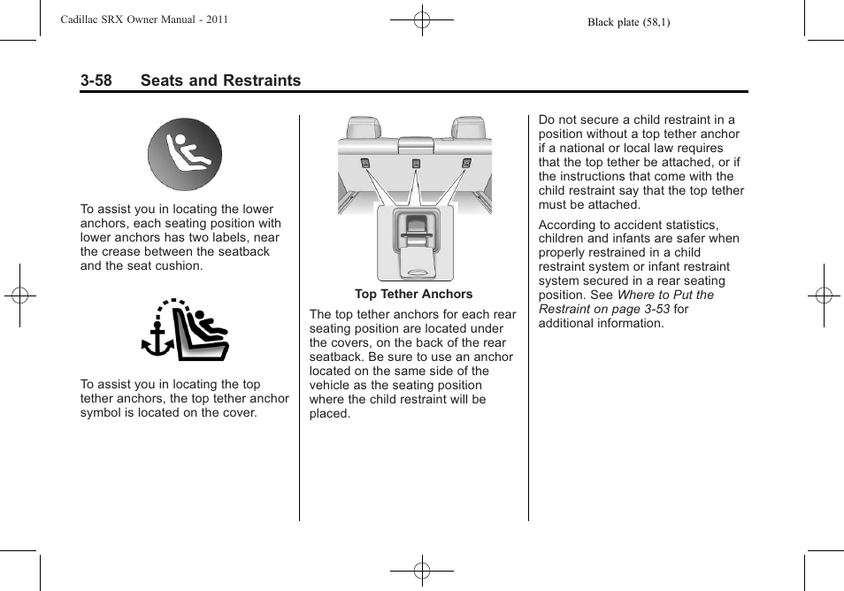 58 seats and restraints | Cadillac 2011 SRX User Manual | Page 122 / 498