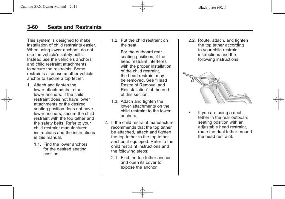 60 seats and restraints | Cadillac 2011 SRX User Manual | Page 124 / 498