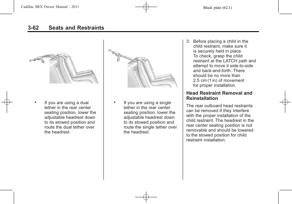 62 seats and restraints | Cadillac 2011 SRX User Manual | Page 126 / 498