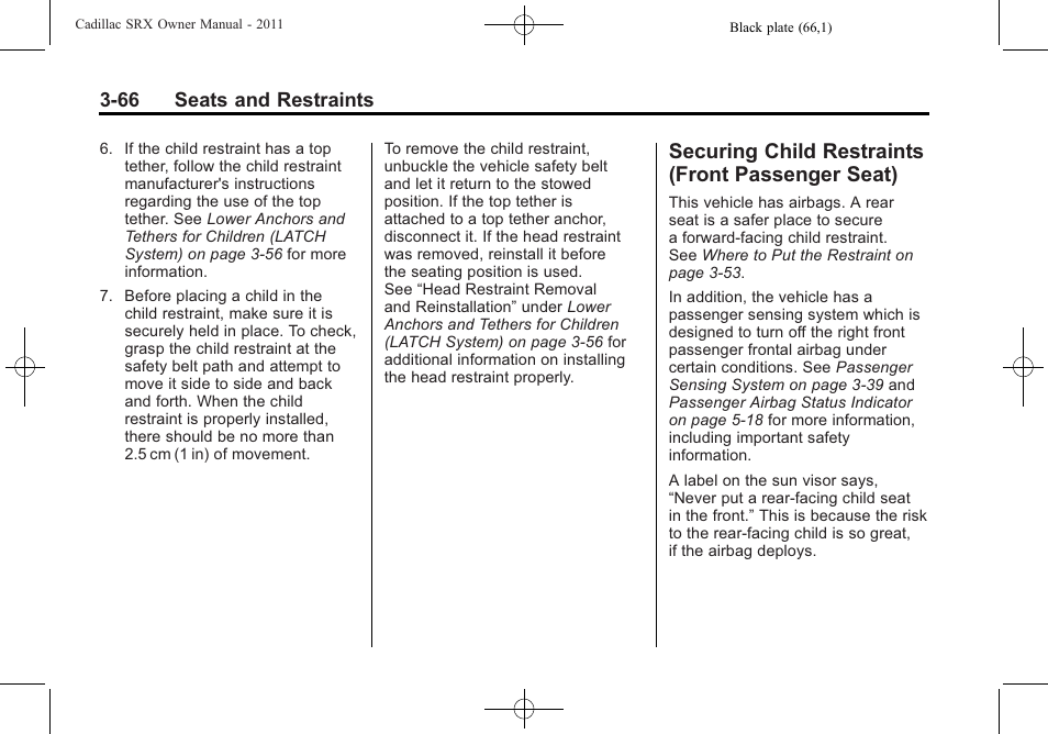 Securing child restraints (front passenger seat), Securing child restraints, Front passenger seat) -66 | Cadillac 2011 SRX User Manual | Page 130 / 498