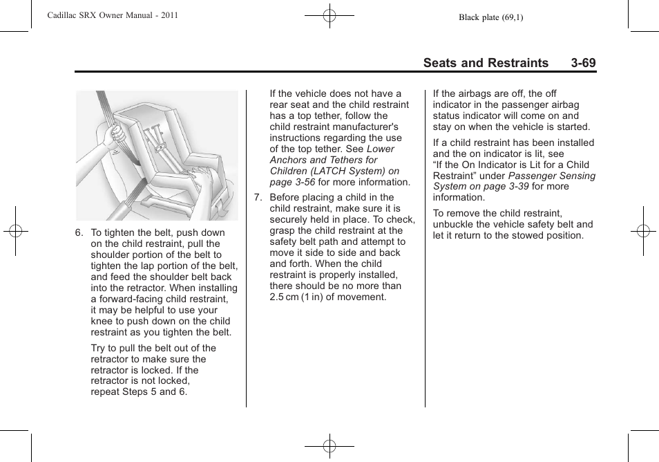 Seats and restraints 3-69 | Cadillac 2011 SRX User Manual | Page 133 / 498
