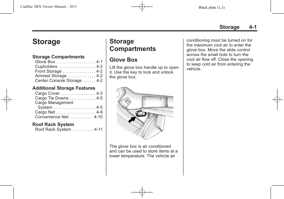 Storage, Storage compartments, Glove box | Storage -1, Storage compartments -1, Rear seat | Cadillac 2011 SRX User Manual | Page 135 / 498