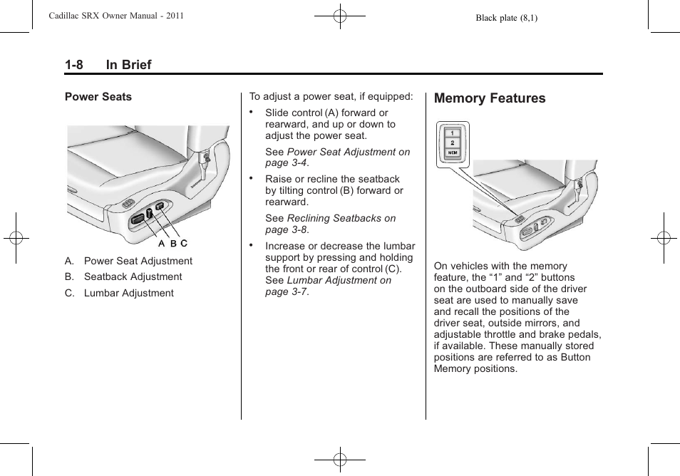 Memory features, Memory features -8, 8 in brief | Cadillac 2011 SRX User Manual | Page 14 / 498