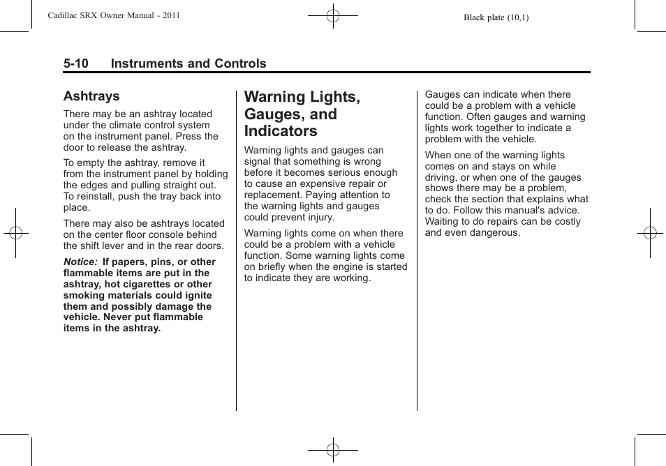 Ashtrays, Warning lights, gauges, and indicators, Warning lights, gauges, and | Ashtrays -10, Indicators -10 | Cadillac 2011 SRX User Manual | Page 156 / 498