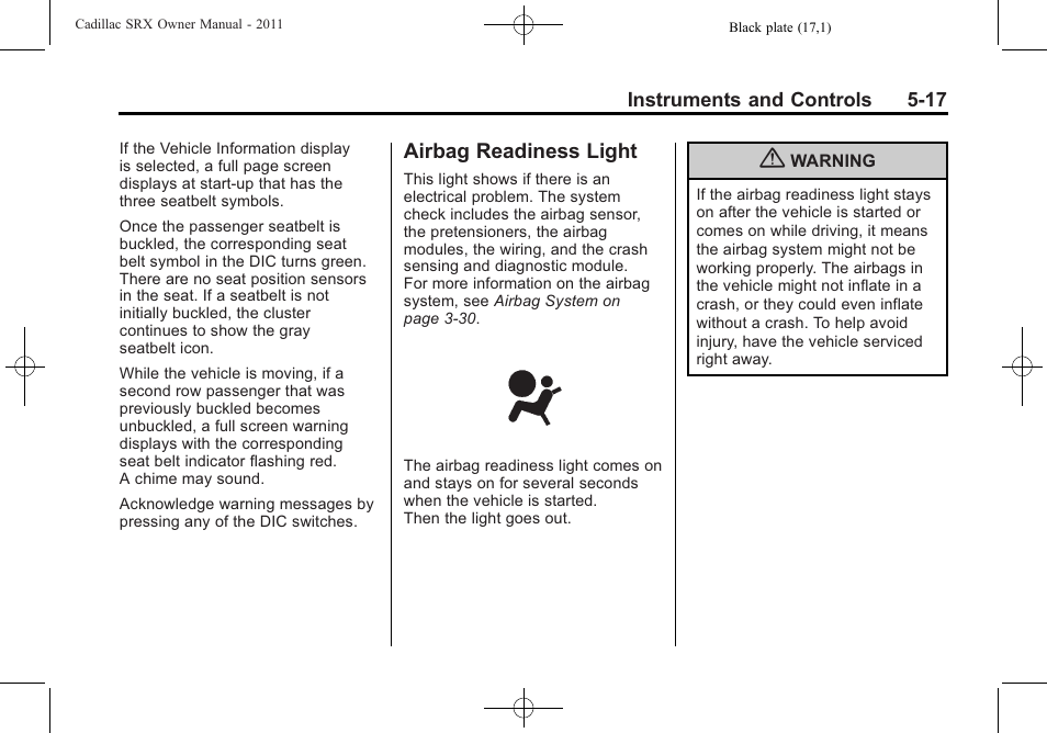Airbag readiness light, Airbag readiness light -17 | Cadillac 2011 SRX User Manual | Page 163 / 498