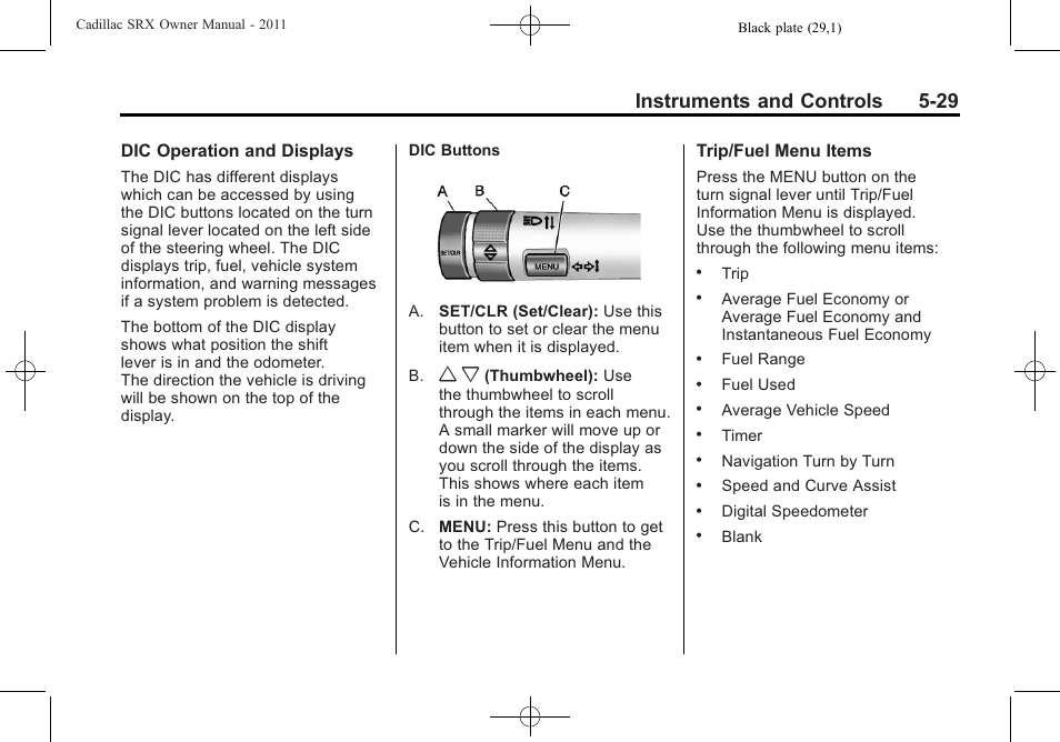 Instruments and controls 5-29 | Cadillac 2011 SRX User Manual | Page 175 / 498