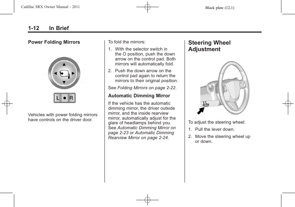 Steering wheel adjustment, Steering wheel, Adjustment -12 | Cadillac 2011 SRX User Manual | Page 18 / 498