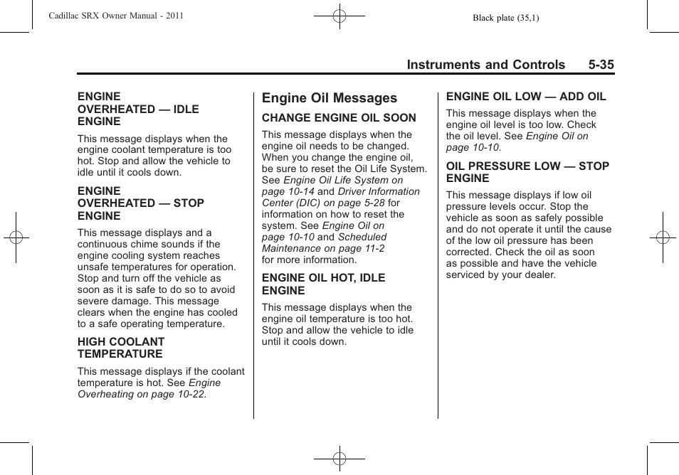 Engine oil messages, Engine oil messages -35 | Cadillac 2011 SRX User Manual | Page 181 / 498