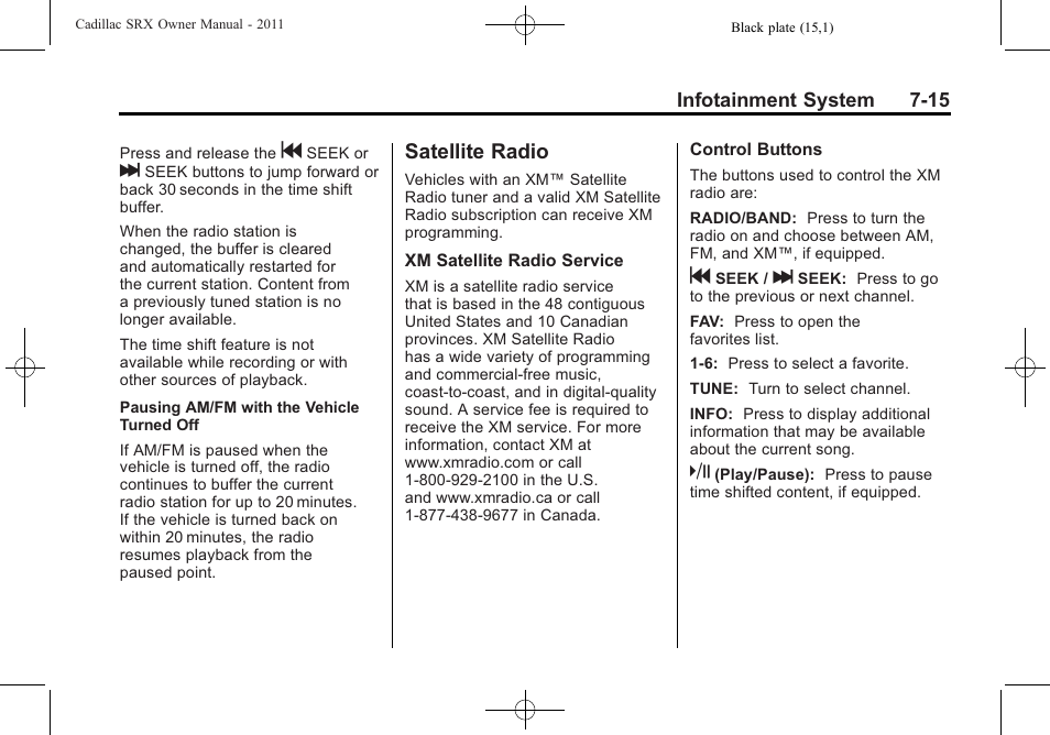 Satellite radio, Satellite radio -15, System | Cadillac 2011 SRX User Manual | Page 219 / 498