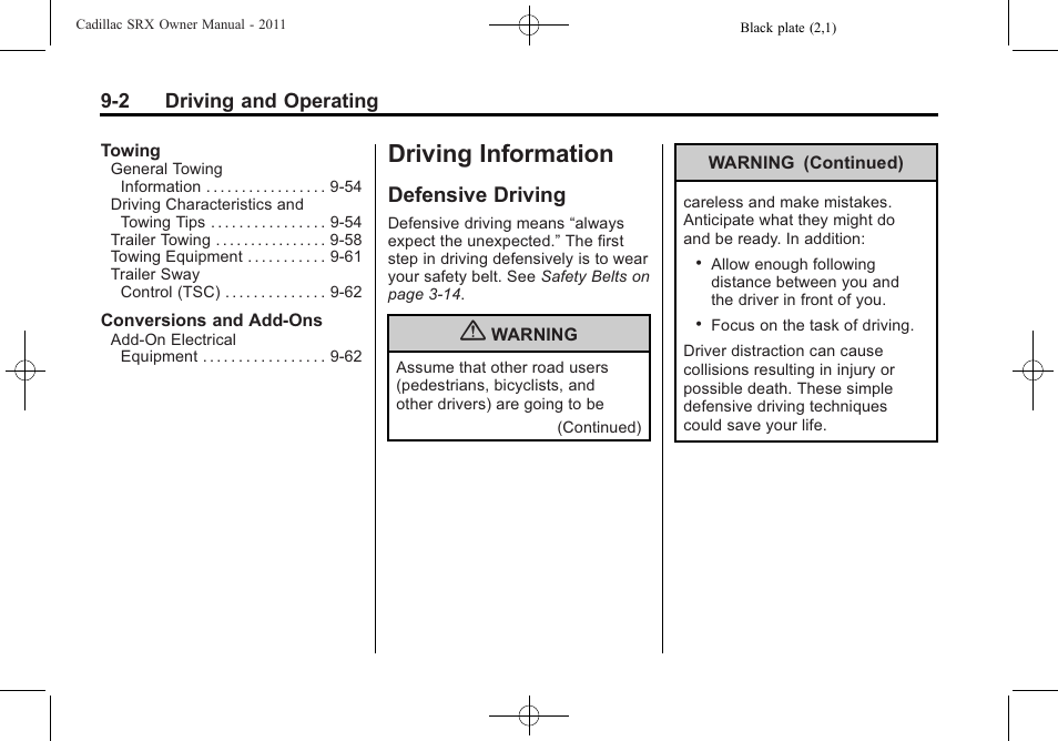 Driving information, Defensive driving, Defensive driving -2 | Cadillac 2011 SRX User Manual | Page 278 / 498