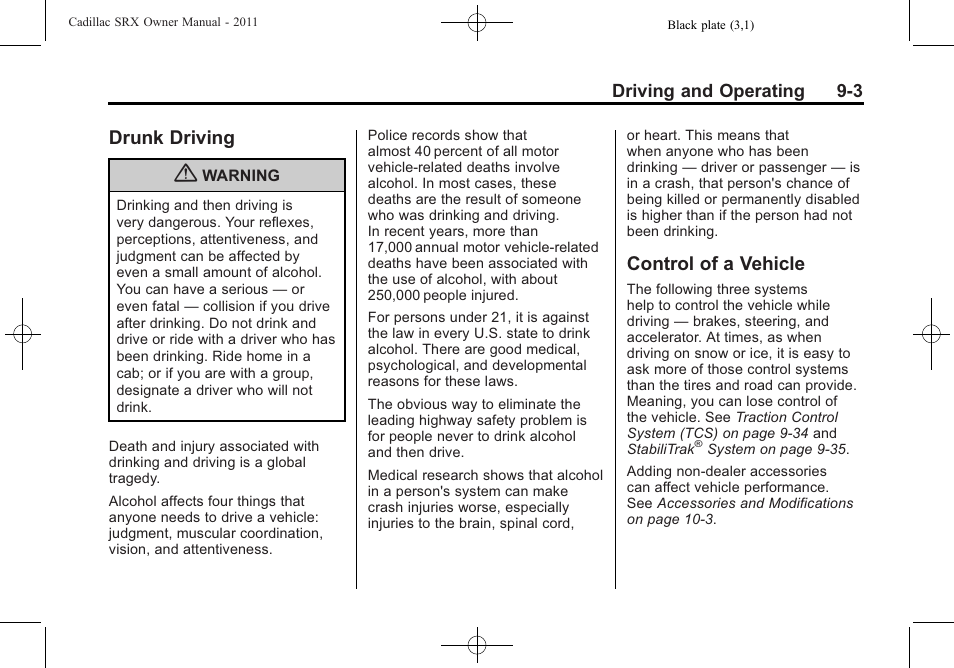 Drunk driving, Control of a vehicle, Drunk driving -3 control of a vehicle -3 | Cadillac 2011 SRX User Manual | Page 279 / 498
