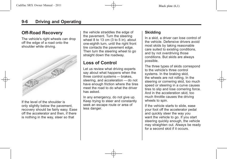 Off-road recovery, Loss of control, Off-road recovery -6 loss of control -6 | Automatic | Cadillac 2011 SRX User Manual | Page 282 / 498