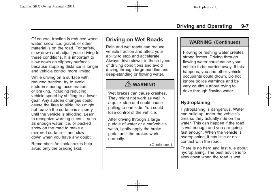 Driving on wet roads, Driving on wet roads -7, Automatic | Cadillac 2011 SRX User Manual | Page 283 / 498