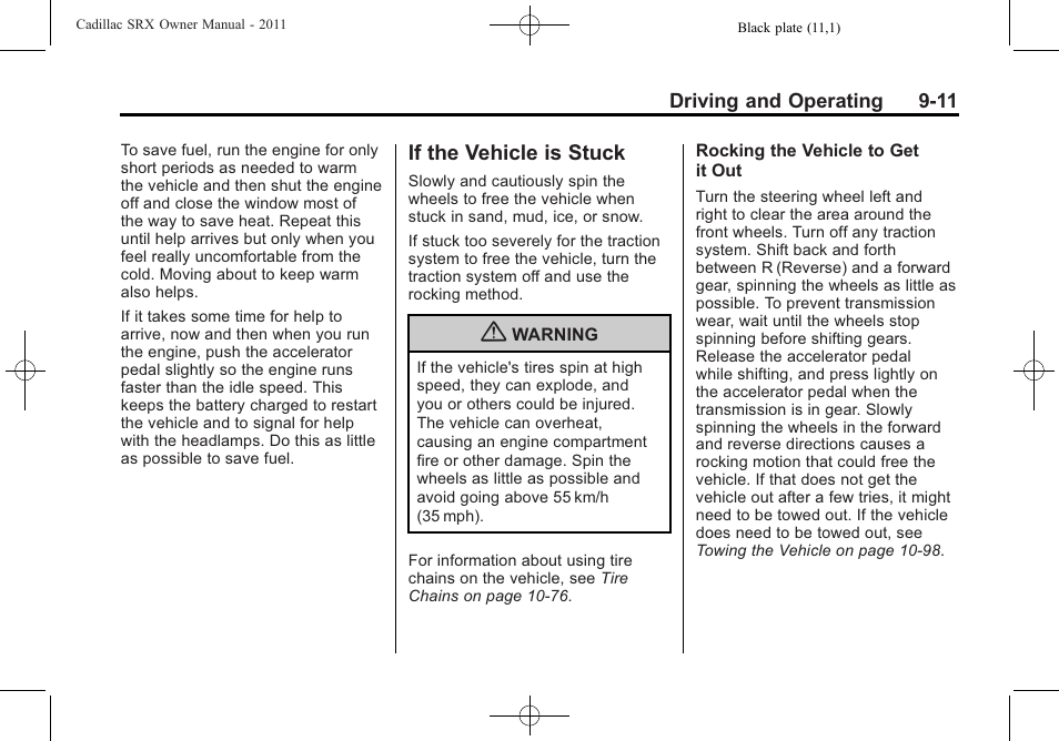 If the vehicle is stuck, If the vehicle is stuck -11, Drive | Cadillac 2011 SRX User Manual | Page 287 / 498