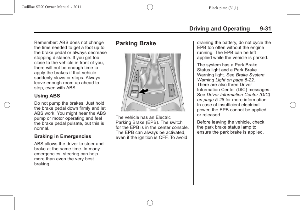 Parking brake, Parking brake -31, Filling | Cadillac 2011 SRX User Manual | Page 307 / 498