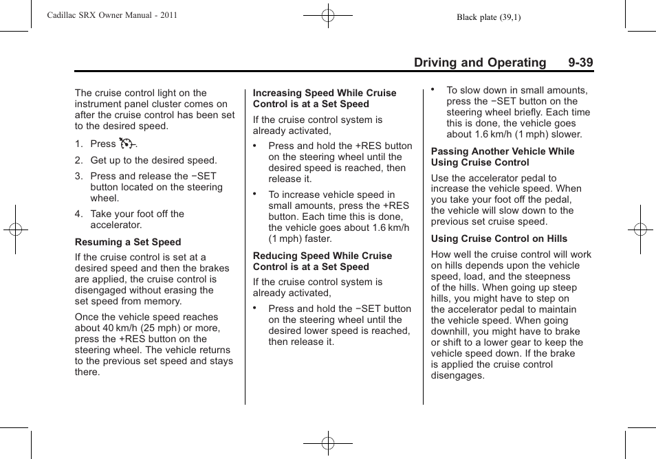 Driving and operating 9-39 | Cadillac 2011 SRX User Manual | Page 315 / 498