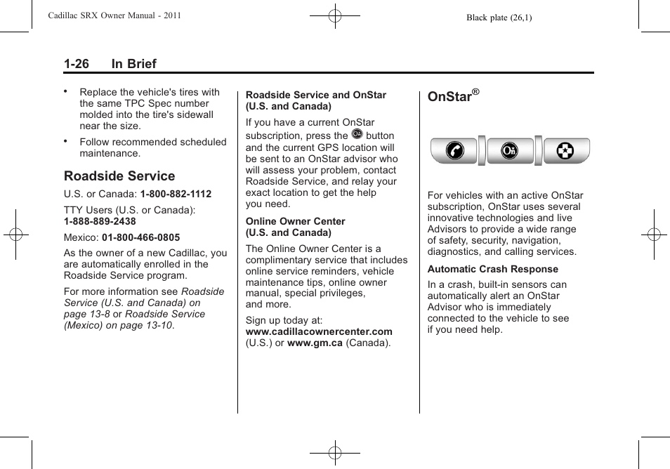 Roadside service, Onstar, Roadside service -26 onstar | 26 in brief | Cadillac 2011 SRX User Manual | Page 32 / 498