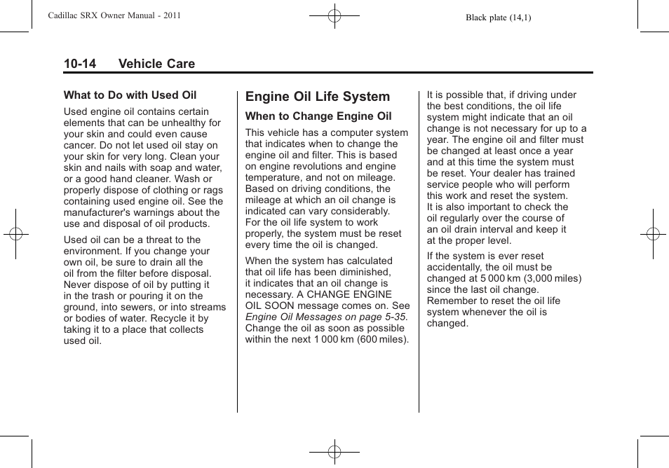 Engine oil life system, Engine oil life system -14, High | Cadillac 2011 SRX User Manual | Page 352 / 498