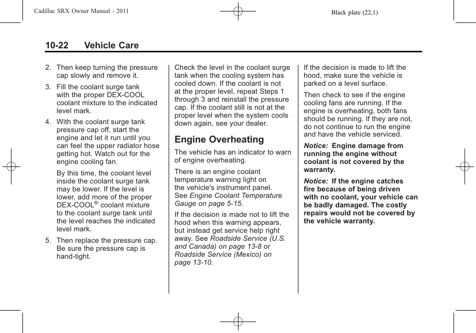 Engine overheating, Engine overheating -22, License | 22 vehicle care | Cadillac 2011 SRX User Manual | Page 360 / 498
